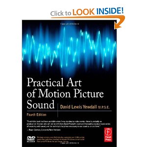 Practical Art of Motion Picture Sound