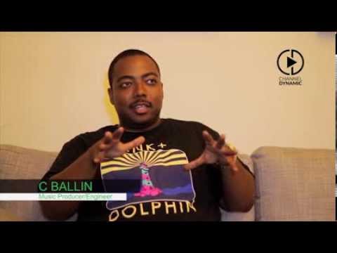 C BALLIN On Transitioning From Engineer To Producer