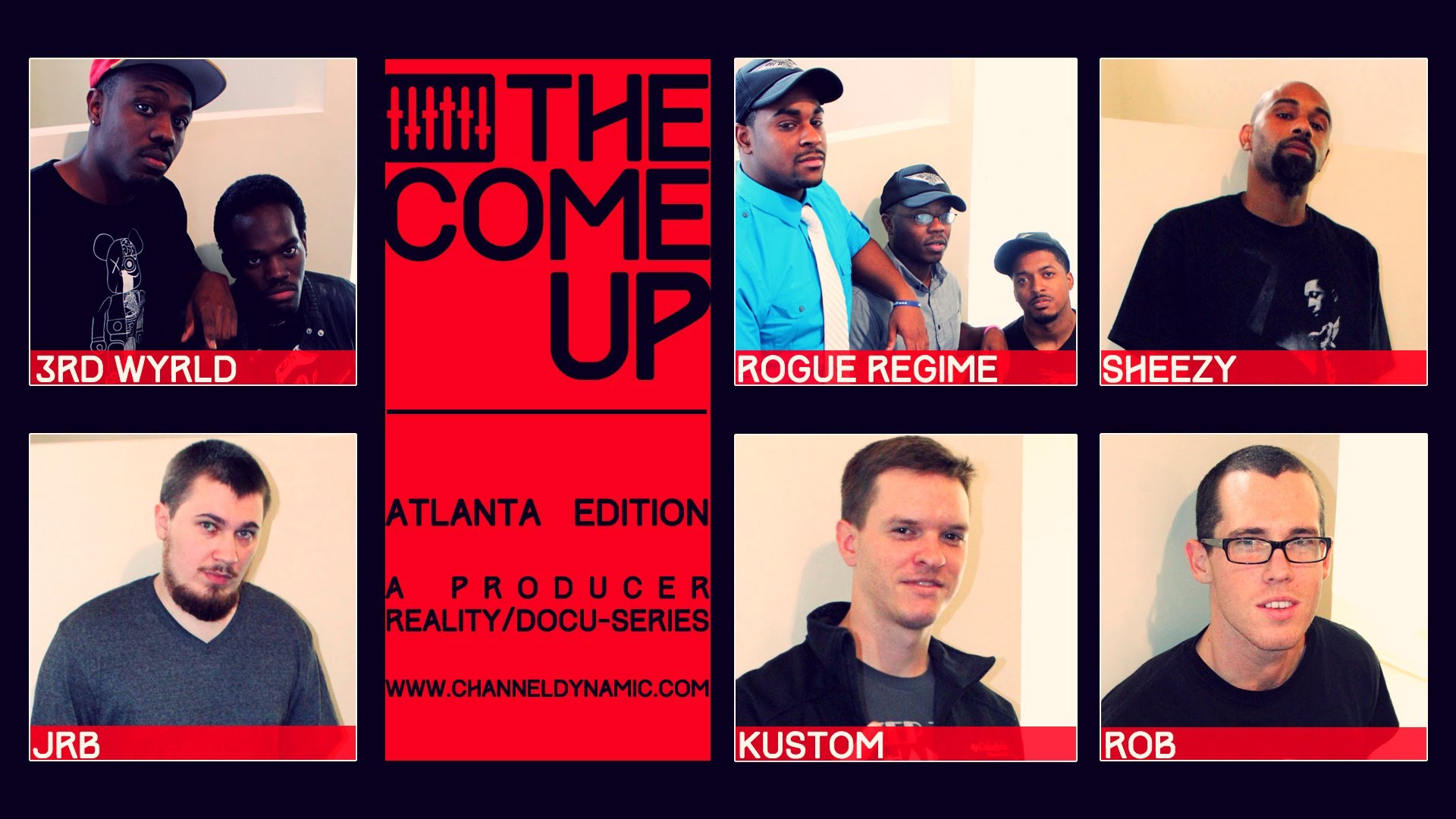 The Come Up Producer Docu-Reality Series